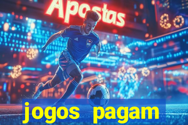 jogos pagam dinheiro de verdade